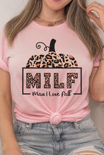 Load image into Gallery viewer, MILF (Man I love Fall) Graphic Tee shirt
