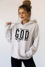 Load image into Gallery viewer, No Worries God Got Me Softest Ever Hoodie
