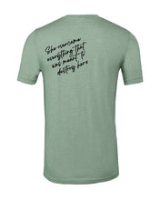 Load image into Gallery viewer, Powherful... She overcame everything Tee
