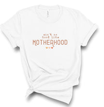 Load image into Gallery viewer, Aint No Hood Like Motherhood Graphic Tee
