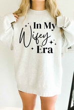 Load image into Gallery viewer, In my wifey era oversized graphic sweat shirt
