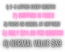 Load image into Gallery viewer, Forever Luceros Lippie Subscription

